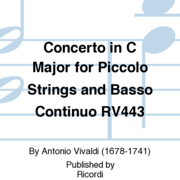 Concerto For Piccolo,Strings And Basso Continuo