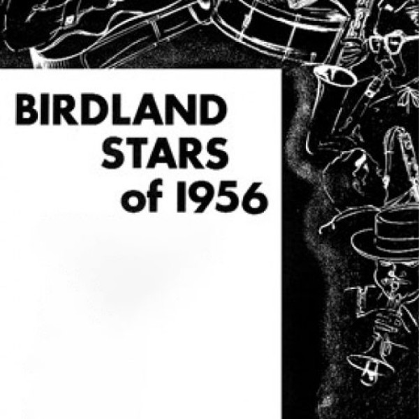 جاز مدرن بردلند استارز   Modern Jazz CD086   Birdland Stars  / 1956   