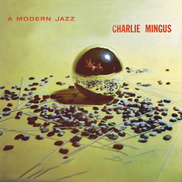 جاز مدرن	چارلز مینگس Modern Jazz CD055   Charles Mingus /  (1956)  