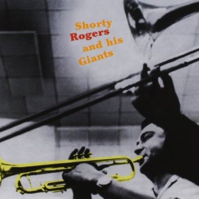 جاز مدرن شورتی راجرز  Modern Jazz CD037   Shorty Rogers And His Giants / (1953) 