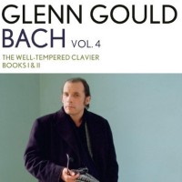 Glenn Gould plays Bach (Vol.4) The Well-Tempered Clavier Books I & II, BWV 846-893