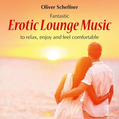 لوژ موسیقی احساسی / Erotic Lounge Music