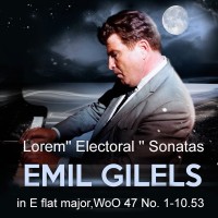 Electoral '' Sonatas (Emil Gilels 'piano')