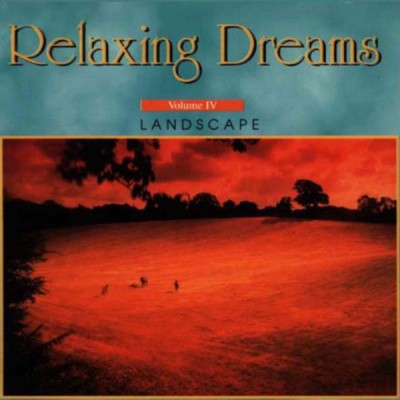  رویا های آرامش بخش ، چشم انداز / Relaxing Dreams  Vol 4 Landscape 