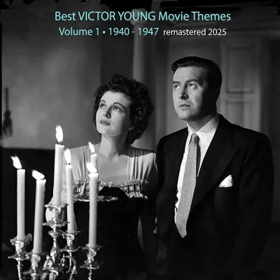 بهترین موسیقی فیلم های ویکتور یانگ / Best VICTOR YOUNG Movie Themes Vol.1