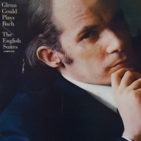 Glenn Gould plays Bach - The English Suites