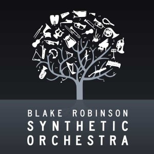 ارکستر سنتتیک بلیک رابینسون / Blake Robinson Synthetic Orchestra