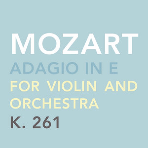 Adagio  In E For Violin And Orchestra,