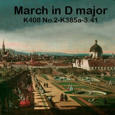 March in D major,K408 No.2-K385a-3.41